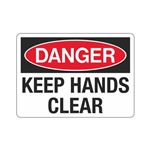 Danger Keep Hands Clear  Sign